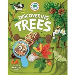 Backpack Explorer: Discovering Trees: What Will You Find?, Hardcover - *** imagine