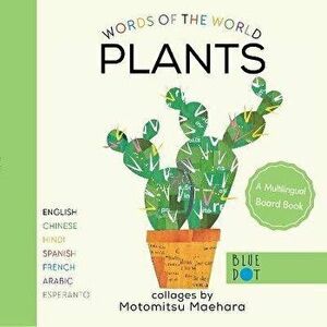 Plants (Multilingual Board Book), Board book - Motomitsu Maehara imagine