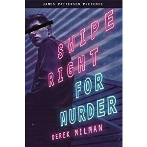 Swipe Right for Murder, Paperback - Derek Milman imagine