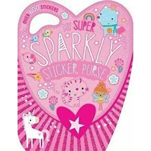 My Super Sparkly Sticker Purse, Paperback - *** imagine