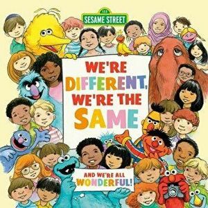 We're Different, We're the Same (Sesame Street), Board book - Bobbi Kates imagine