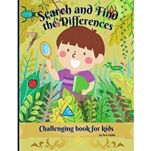 Search and Find the Differences Challenging Book for kids: Wonderful Activity Book For Kids To Relax And Develop Research skill. Includes 30 challengi imagine