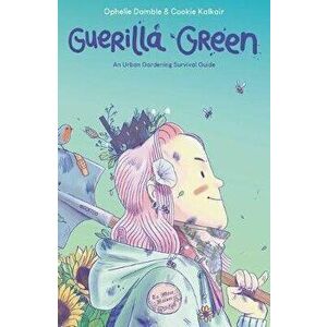 Guerilla Green, Paperback - Ophelie Damblé imagine