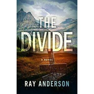 The Divide: An Awol Thriller Book 3, Paperback - Ray Anderson imagine