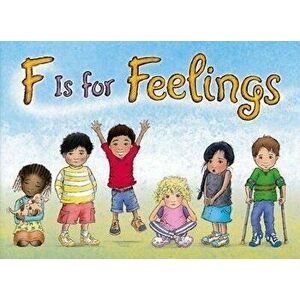 F Is for Feelings, Paperback - Goldie Millar imagine