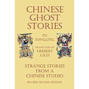 Chinese Ghost Stories - Strange Stories from a Chinese Studio, Paperback - Songling Pu imagine