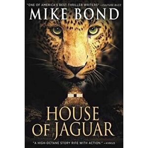 House of Jaguar, Paperback - Mike Bond imagine