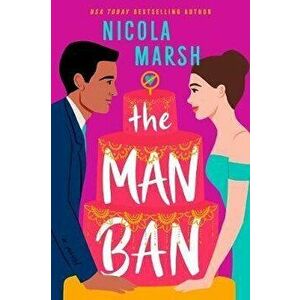 The Man Ban, Paperback - Nicola Marsh imagine