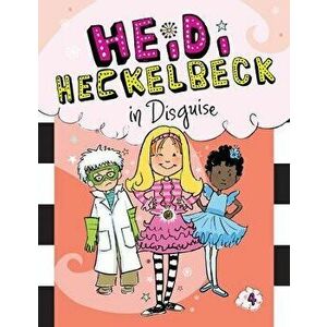 Heidi Heckelbeck in Disguise: #4, Library Binding - Wanda Coven imagine
