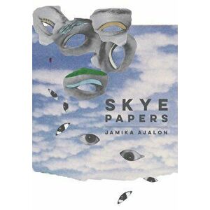 Skye Papers, Paperback - Jamika Ajalon imagine