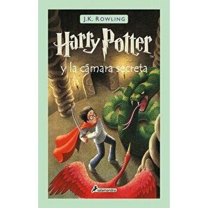 Harry Potter Y La Cámara Secreta / Harry Potter and the Chamber of Secrets, Hardcover - J. K. Rowling imagine