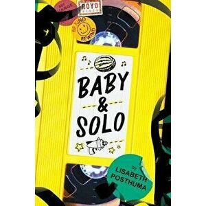 Baby and Solo, Hardcover - Lisabeth Posthuma imagine
