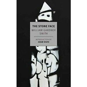 The Stone Face, Paperback - William Gardner Smith imagine