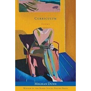Curriculum, Paperback - Meghan Dunn imagine