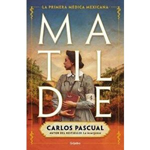 Matilde (Spanish Edition), Paperback - Carlos Pascual imagine