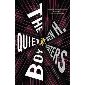 The Quiet Boy, Hardcover - Ben H. Winters imagine