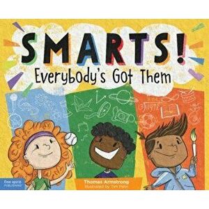 Smarts! Everybody's Got Them, Paperback - Thomas Armstrong Ph. D. imagine