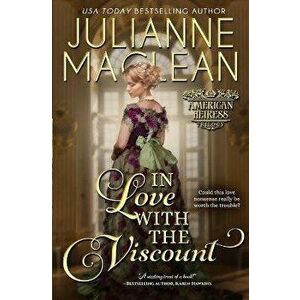 In Love With the Viscount, Paperback - Julianne MacLean imagine