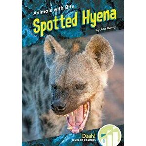 Spotted Hyena, Library Binding - Julie Murray imagine