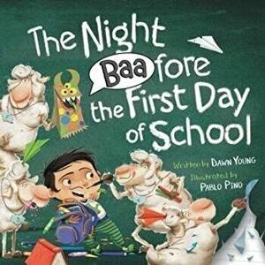 The Night Baafore the First Day of School, Hardcover - Dawn Young imagine