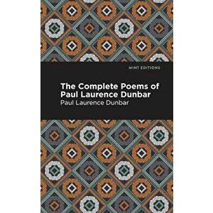 The Complete Poems of Paul Laurence Dunbar, Hardcover - Paul Lawrence Dunbar imagine