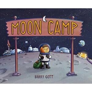 Moon Camp, Hardcover - Barry Gott imagine