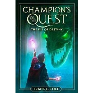 The Die of Destiny, 1, Hardcover - Frank L. Cole imagine