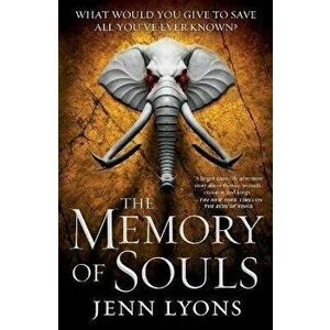 The Memory of Souls, Paperback - Jenn Lyons imagine