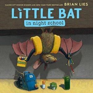 Little Bat in Night School, Hardcover - Brian Lies imagine