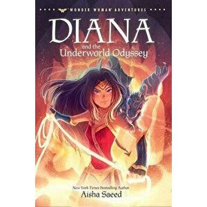 Diana and the Underworld Odyssey, Hardcover - Aisha Saeed imagine