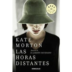 Las Horas Distantes / The Distant Hours, Paperback - Kate Morton imagine