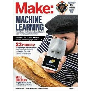 Make: Volume 77, Paperback - Mike Senese imagine