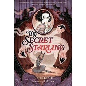 The Secret Starling, Hardcover - Judith Eagle imagine