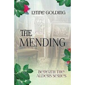 The the Mending, Paperback - Lynne Golding imagine