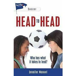 Head to Head, Paperback - Jennifer Manuel imagine