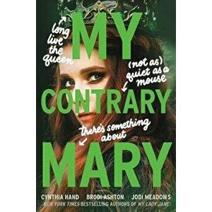 My Contrary Mary, Hardcover - Cynthia Hand imagine