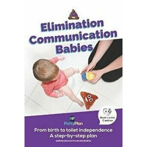 Elimination Communication Babies: US Edition, Paperback - Rebecca Larsen imagine