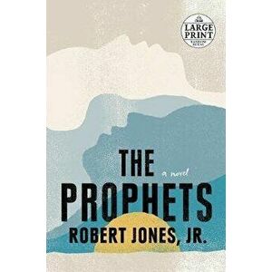 The Prophets, Paperback - Robert Jones Jr imagine