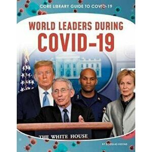 World Leaders During Covid-19, Library Binding - Douglas Hustad imagine