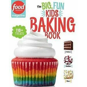 The Big, Fun Kids Baking Book: 110+ Recipes for Young Bakers, Hardcover - *** imagine