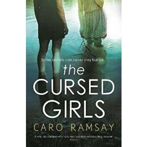 The Cursed Girls, Paperback - Caro Ramsay imagine