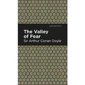 The Valley of Fear, Hardcover - Sir Arthur Conan Doyle imagine