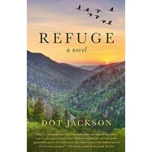 Refuge, Paperback - Dot Jackson imagine
