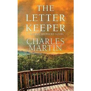 The Letter Keeper: A Murphy Shepherd Novel, Library Binding - Charles Martin imagine