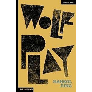 Wolf Play, Paperback - Hansol Jung imagine