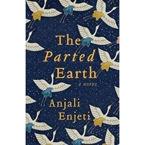 The Parted Earth, Hardcover - Anjali Enjeti imagine