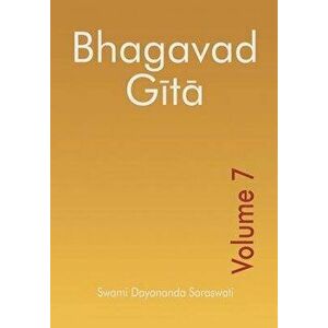 Bhagavad Gita - Volume 7, Paperback - Martha Doherty imagine
