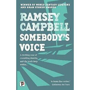 Somebody's Voice, Hardcover - Ramsey Campbell imagine