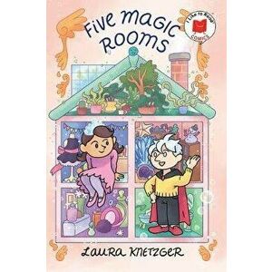 Five Magic Rooms, Hardcover - Laura Knetzger imagine