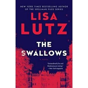 The Swallows, Paperback - Lisa Lutz imagine